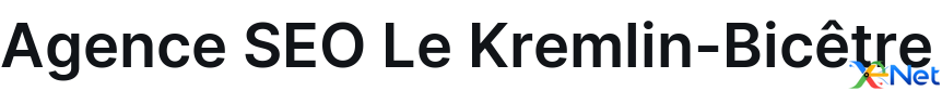 Agence SEO Le Kremlin-Bicêtre